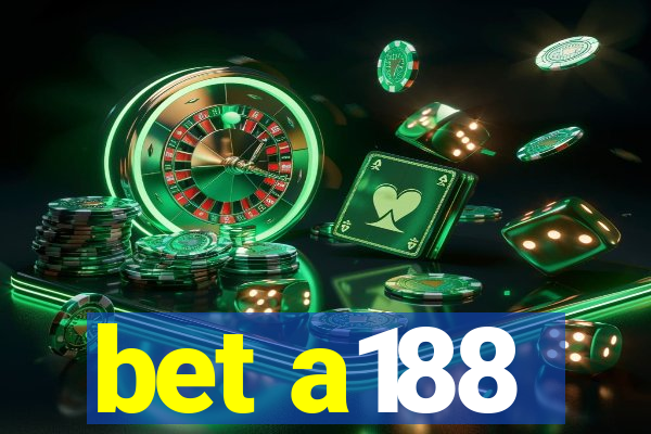 bet a188