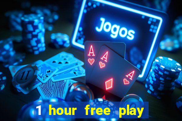 1 hour free play casino uk