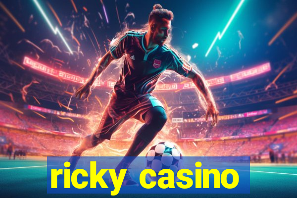 ricky casino