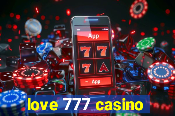 love 777 casino