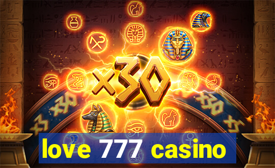 love 777 casino