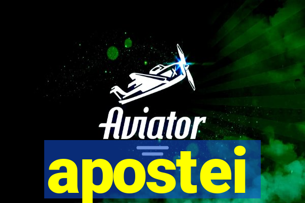 apostei