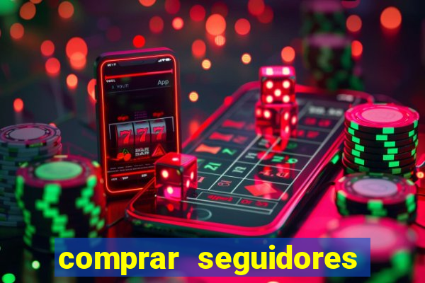 comprar seguidores no instagram barato