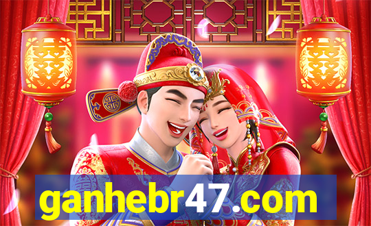 ganhebr47.com