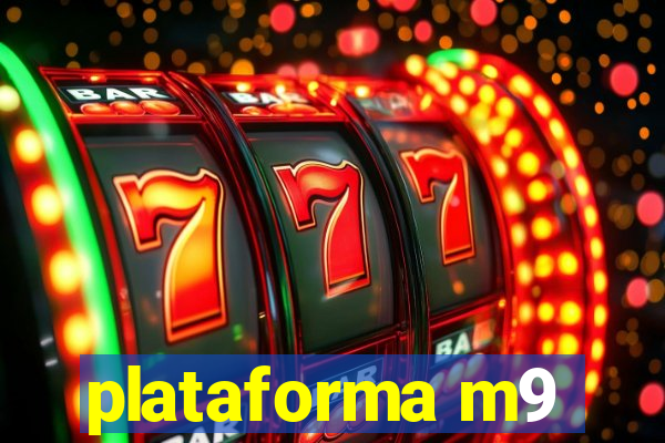 plataforma m9