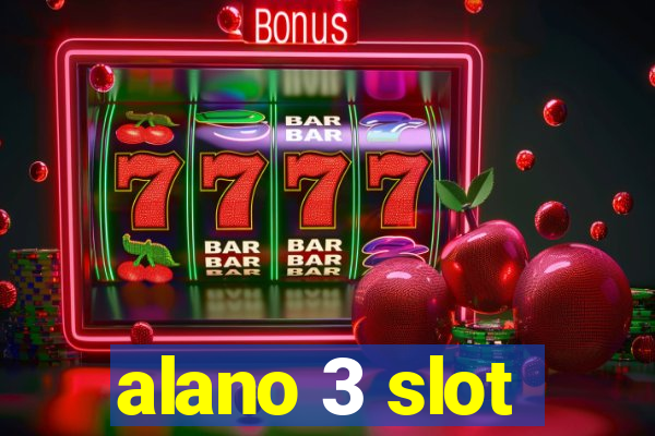 alano 3 slot