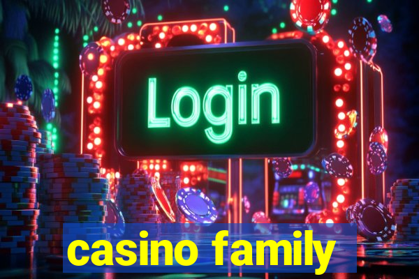 casino family