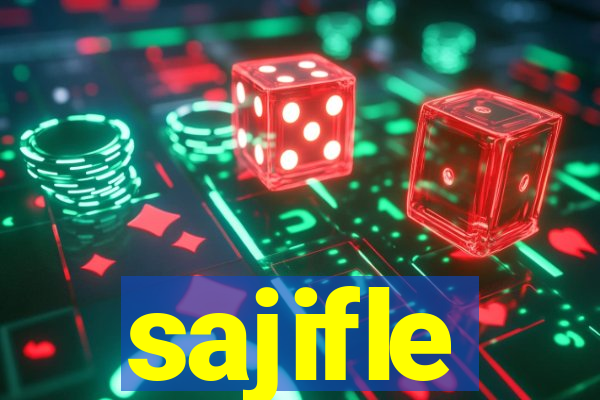 sajifle