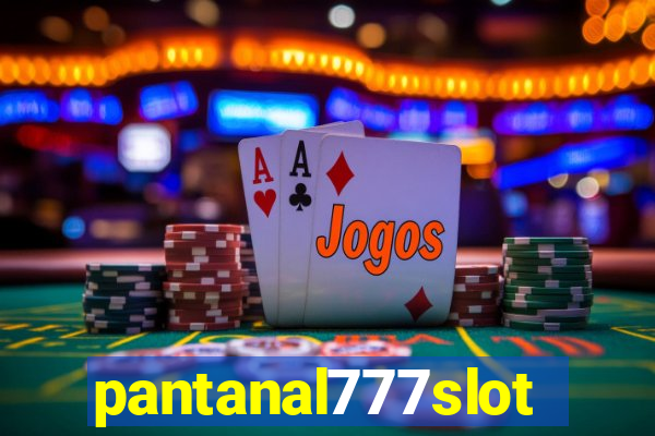 pantanal777slots.com