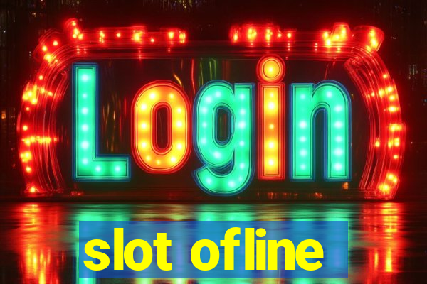 slot ofline