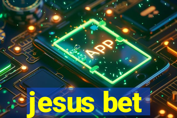 jesus bet