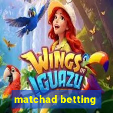 matchad betting