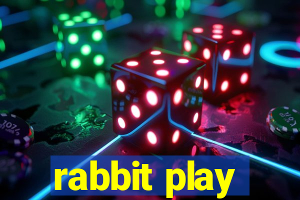 rabbit play