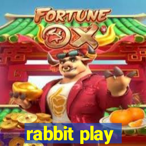 rabbit play