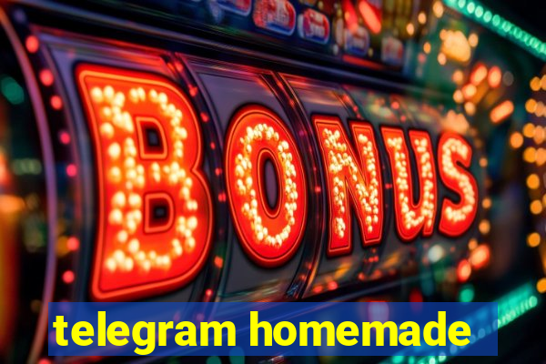 telegram homemade