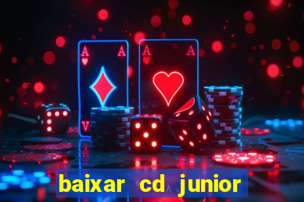 baixar cd junior marques 2024