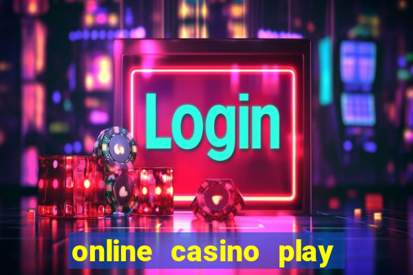 online casino play casino games