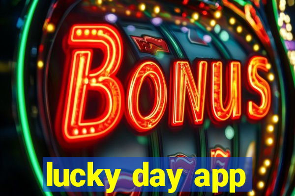 lucky day app