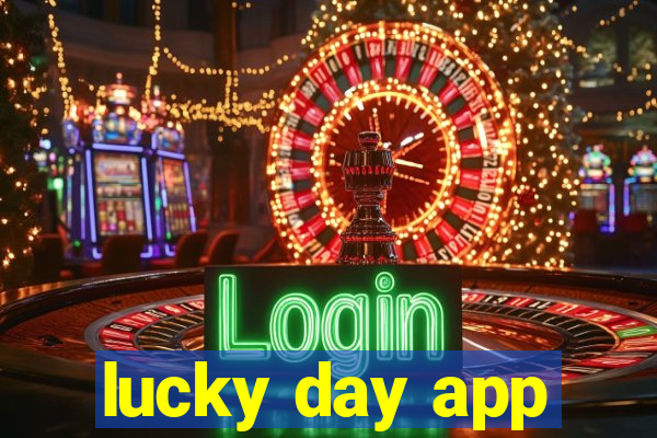 lucky day app