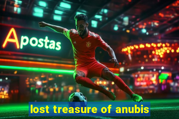 lost treasure of anubis