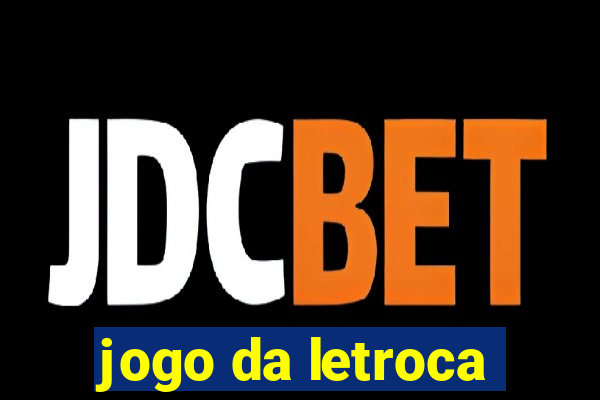 jogo da letroca