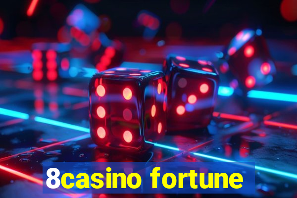 8casino fortune