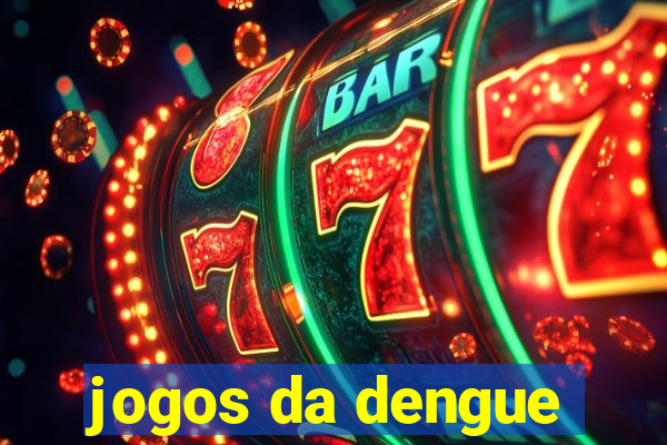 jogos da dengue