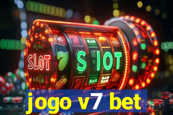 jogo v7 bet