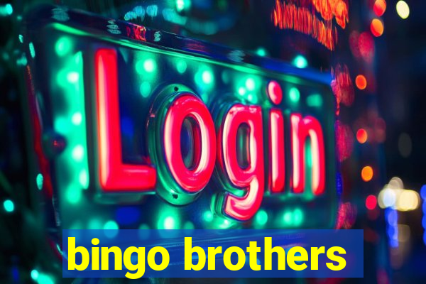 bingo brothers