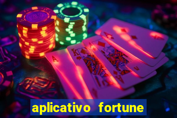 aplicativo fortune tiger é confiável