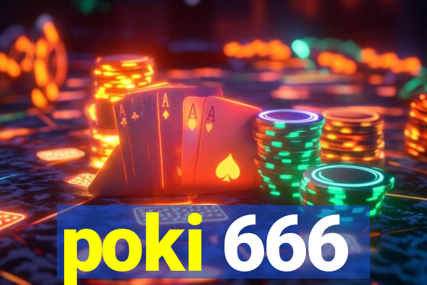 poki 666