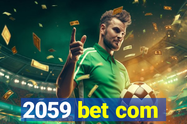 2059 bet com