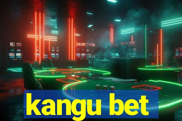 kangu bet