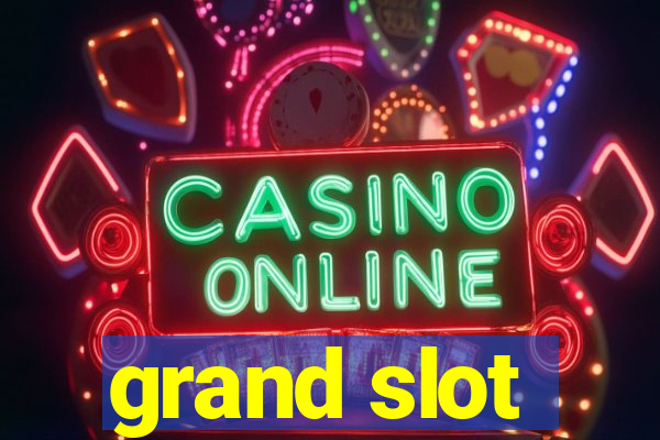 grand slot