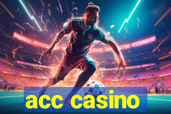 acc casino