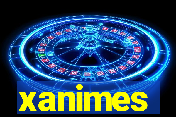 xanimes