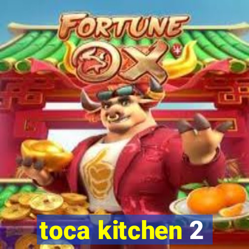 toca kitchen 2