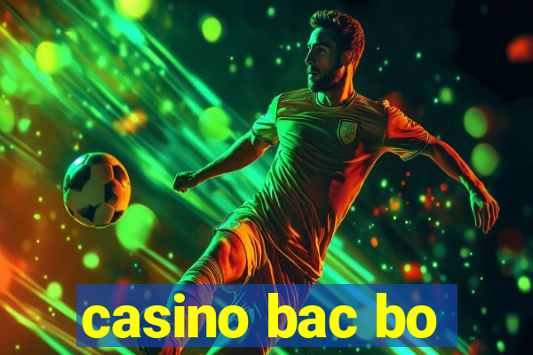 casino bac bo