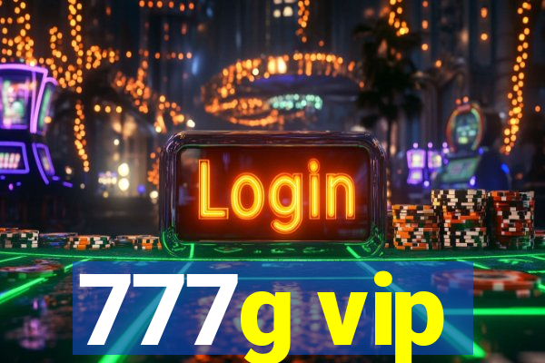 777g vip