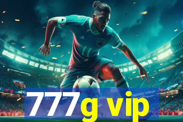 777g vip