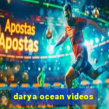 darya ocean videos