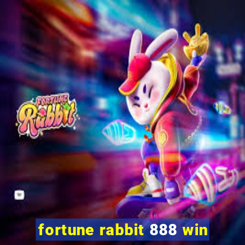 fortune rabbit 888 win