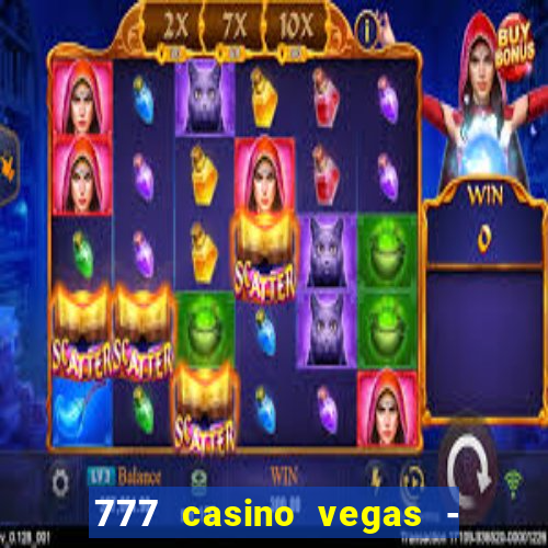 777 casino vegas - slot jogos