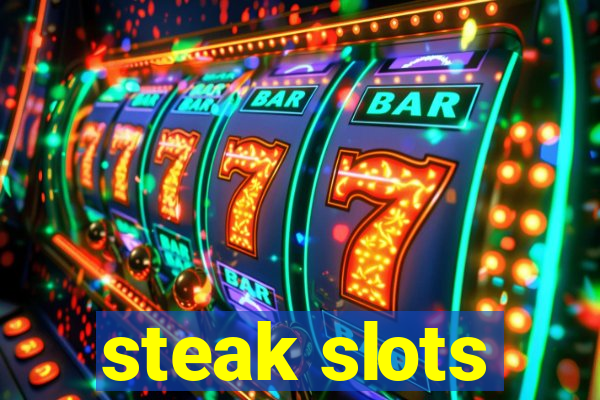 steak slots