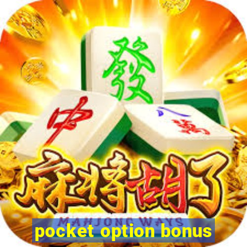 pocket option bonus