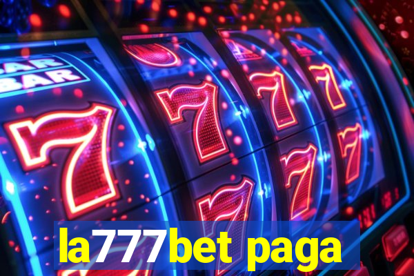 la777bet paga