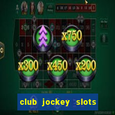 club jockey slots sorte 2023