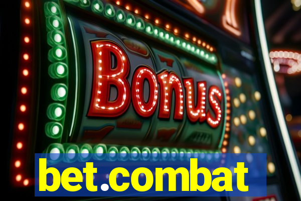 bet.combat