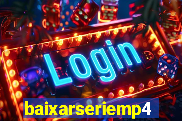 baixarseriemp4