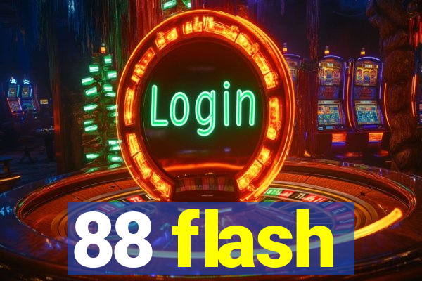 88 flash